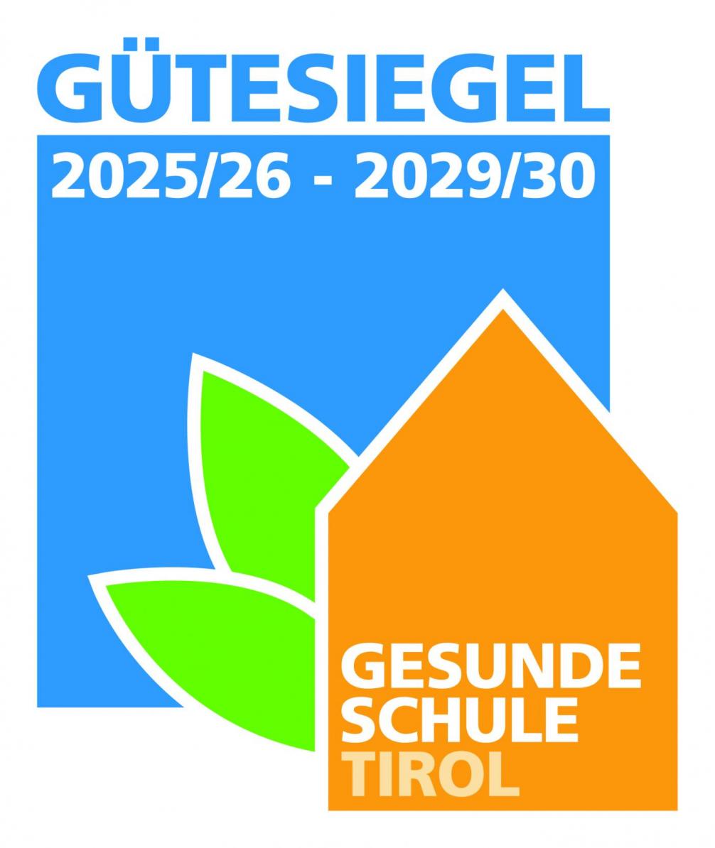 Gütesiegel "Gesunde Schule Tirol"